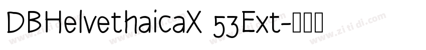DBHelvethaicaX 53Ext字体转换